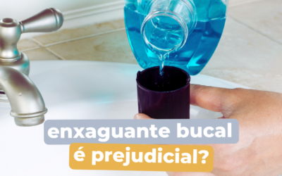 Enxaguante bucal é prejudicial?