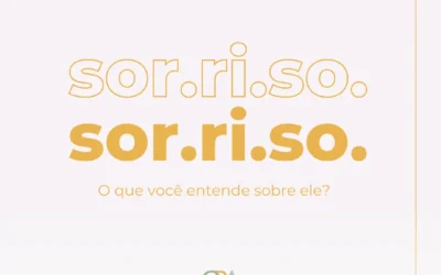 Sorriso: o que você entende sobre ele?